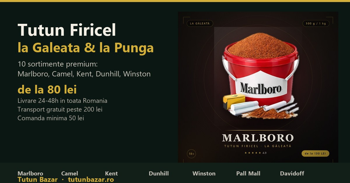Tutun firicel la galeata si punga